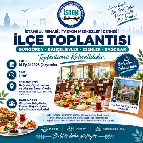 📢 İSREM İLÇE TOPLANTISI’NA DAVET