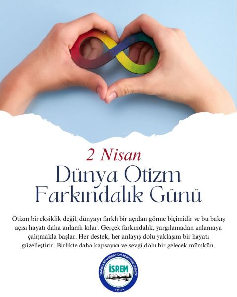 2 Nisan Dünya Otizm farkındalık günü..